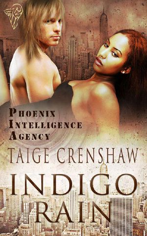 [Phoenix Intelligence Agency 01] • Indigo Rain